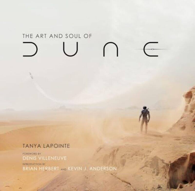 

The Art and Soul of Dune by Tanya Lapointe-Hardcover