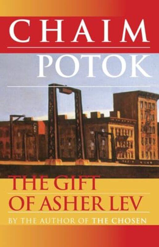 

The Gift of Asher Lev by Chaim Potok-Paperback