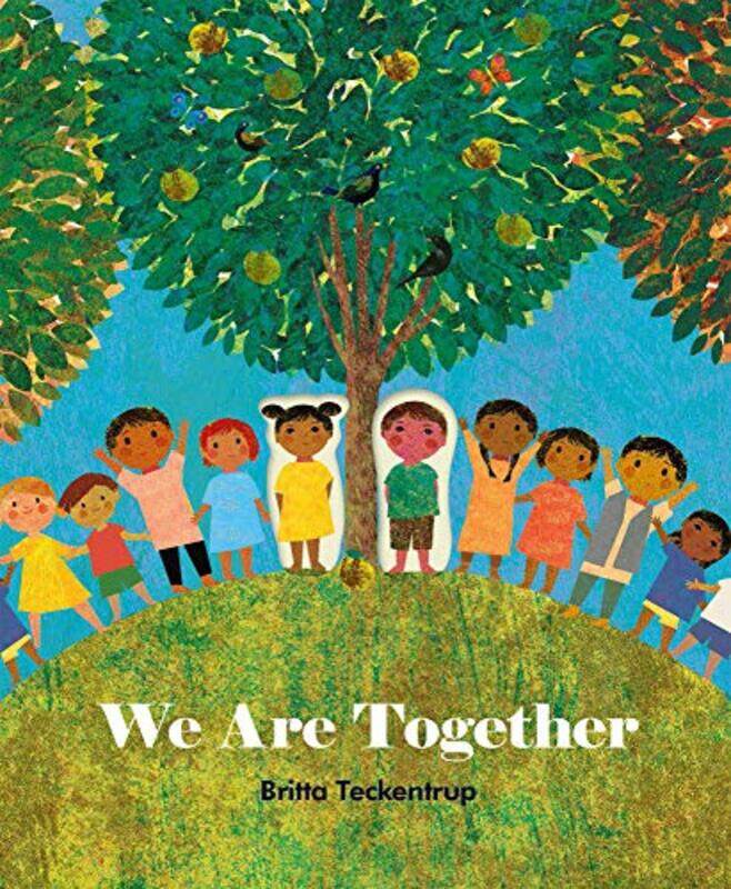 

We Are Together by Britta Teckentrup-Hardcover