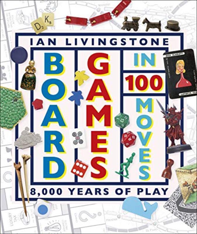 Board Games in 100 Moves, Hardcover Book, By: Livingstone Ian