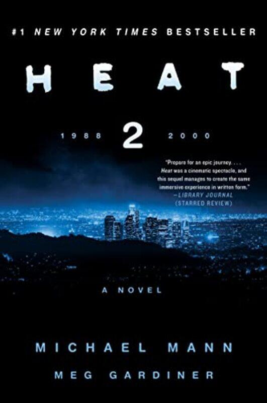 

Heat 2 by Michael MannMeg Gardiner-Paperback