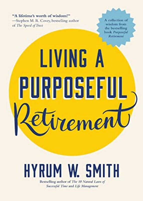 

Living a Purposeful Retirement by CGP BooksCGP Books-Paperback