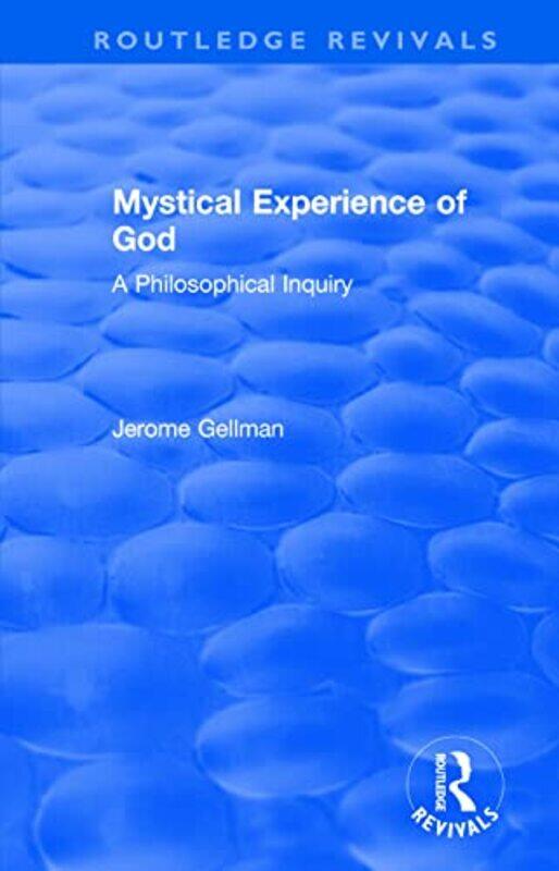 

Mystical Experience of God by Jerome Gellman-Paperback