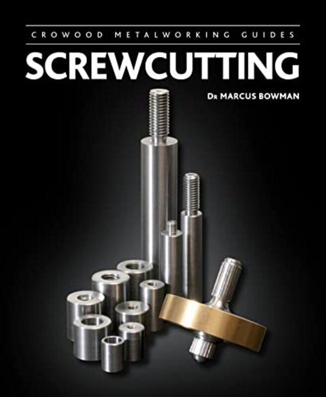

Screwcutting by Arthur Miller-Hardcover