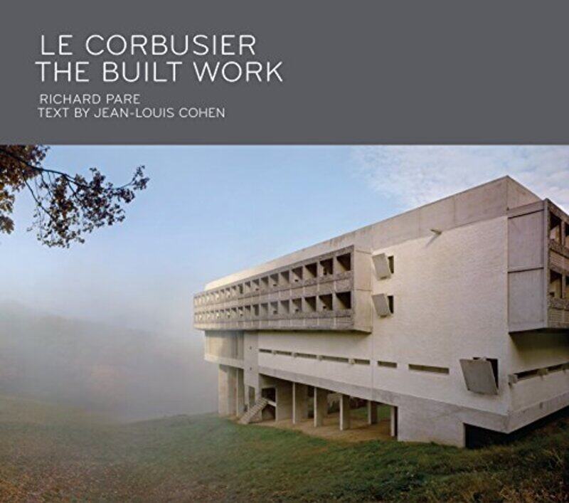 

Corbusier The Built Work By Pare Richard - Hardcover