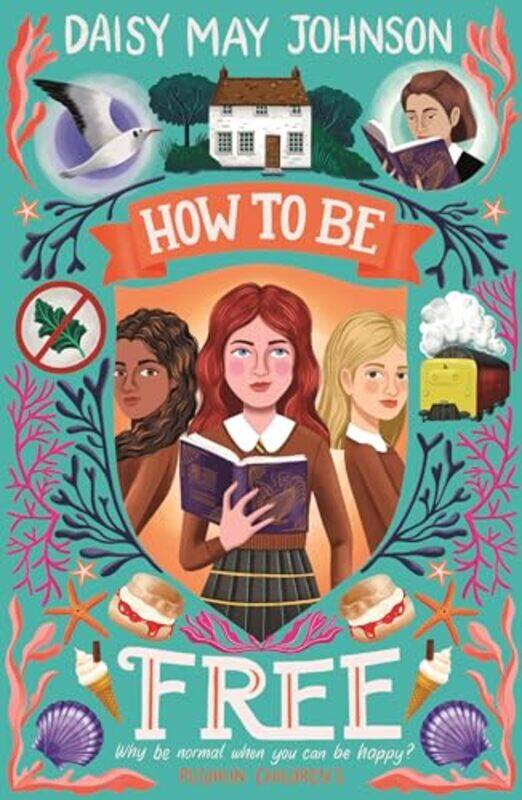 

How to Be Free by Daisy May Johnson-Paperback
