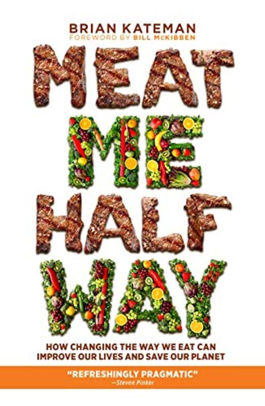 

Meat Me Halfway by Brian Kateman-Hardcover