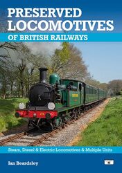 Preserved Locomotives of British Railways 21st Edition by Ian Beardsley -Paperback