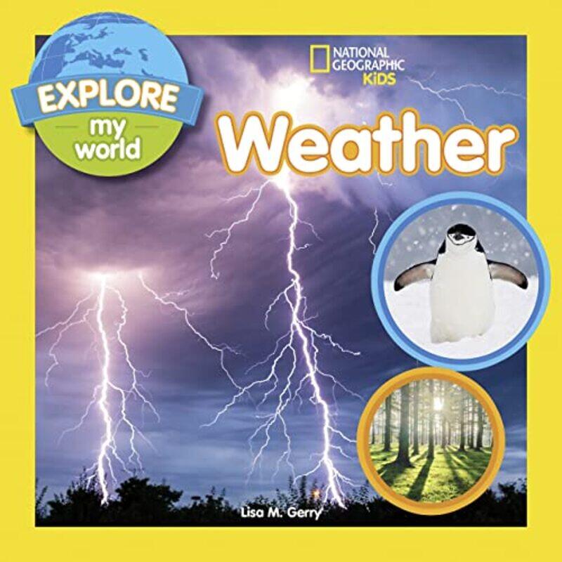 

Explore My World Weather by Gerry, Lisa M. - Paperback