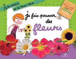 Je fais pousser des fleurs,Paperback,By:Odile Clerc-Causse