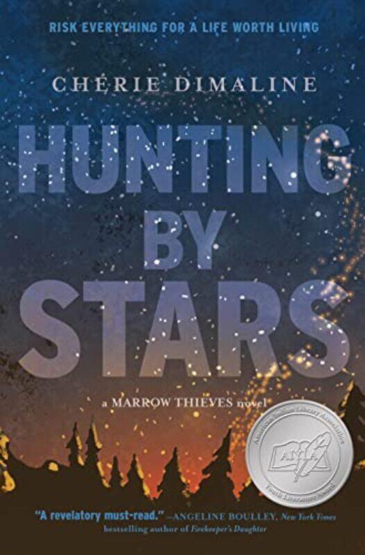 

Hunting By Stars Marrow Thieves Novel By Dimaline Cherie - Hardcover