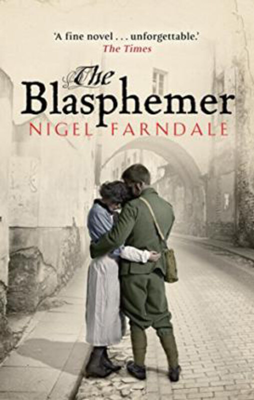 

The Blasphemer: SHORTLISTED FOR THE COSTA NOVEL AWARD & A RICHARD & JUDY BOOK CLUB PICK, Paperback Book, By: Nigel Farndale