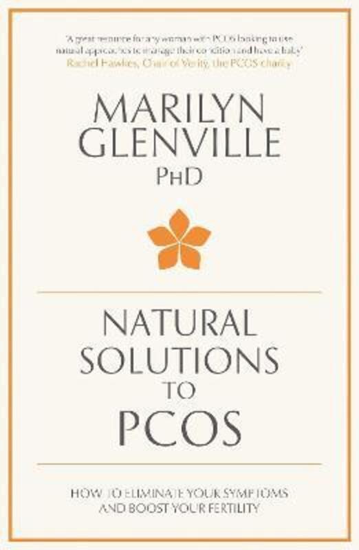 

Natural Solutions to PCOS: How to eliminate your symptoms and boost your fertility.paperback,By :Glenville, Marilyn