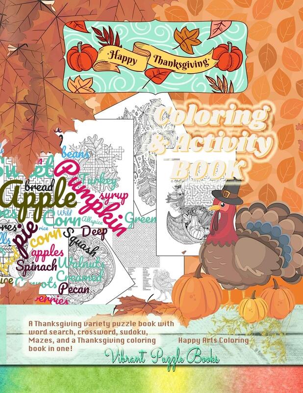 Happy THANKSGIVING adult coloring & activity book. A Thanksgiving variety puzzle book with word sear