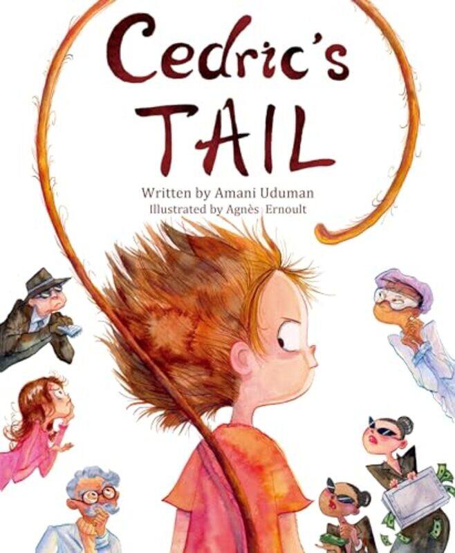 

Cedrics Tail by Amani UdumanAgns Ernoult-Hardcover
