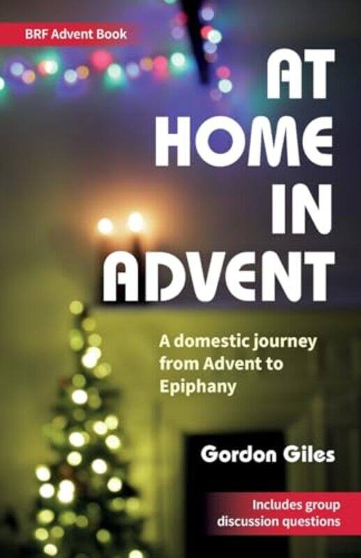 

At Home in Advent by Jennifer University of Glasgow UK BoyleScott University of Glasgow UK Ramsay-Paperback