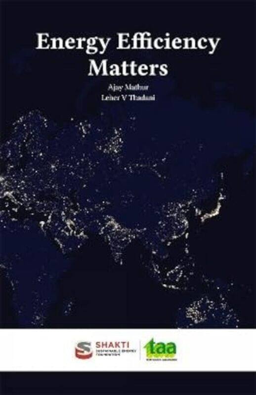 

Energy Efficiency Matters by Leher V ThadaniAjay Mathur-Paperback