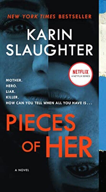 

Pieces Of Her by Karin Slaughter-Paperback