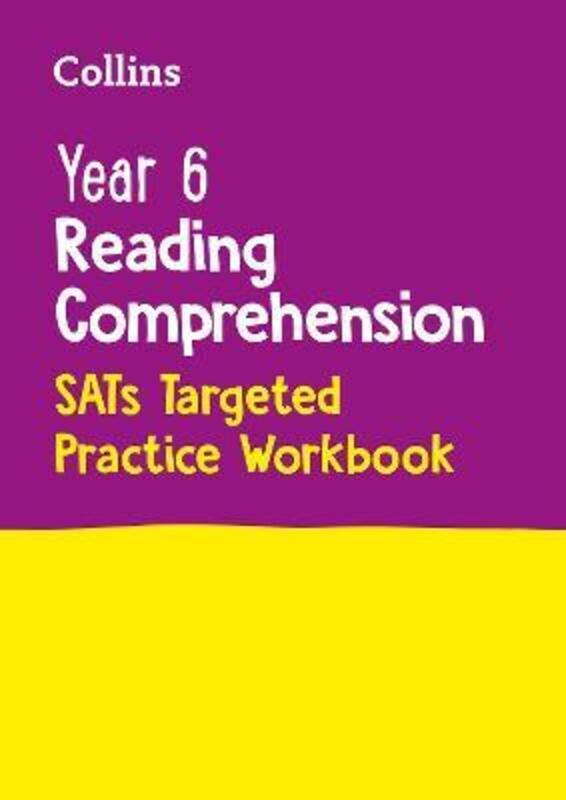 Collins KS2 SATsPractice - Year 6 Reading Comprehension SATs Targeted Practice Workbook: For the 202