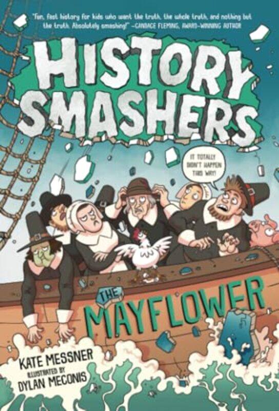 

History Smashers Mayflower By Messner Kate - Paperback
