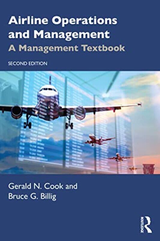

Airline Operations And Management by Gerald N CookBruce G Billig-Paperback