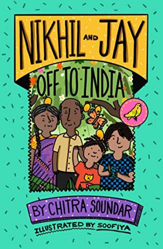 

Nikhil and Jay Off to India by Chitra SoundarSoofiya-Paperback