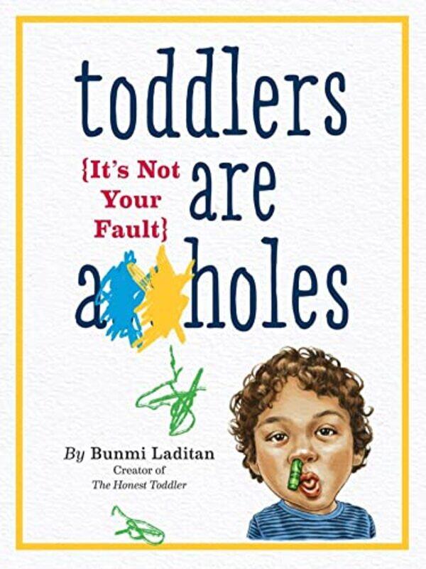 

Toddlers Are A**holes by Emma Hardy-Paperback