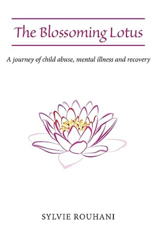 

The Blossoming Lotus by Sylvie Rouhani-Paperback