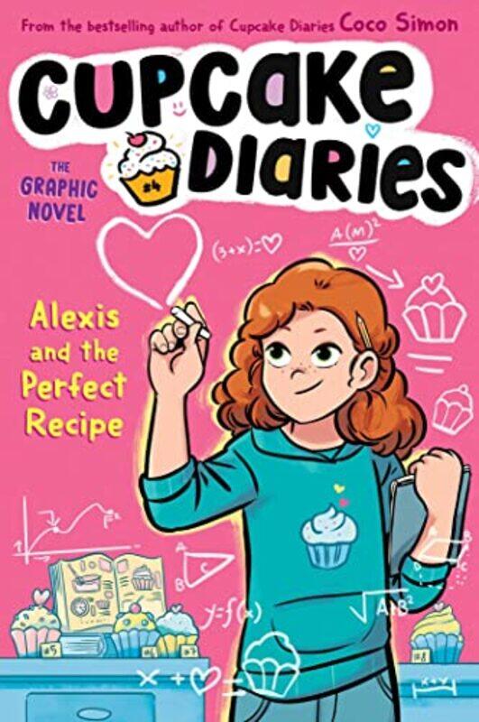 

Alexis and the Perfect Recipe The Graphic Novel by Coco SimonGlass House Graphics-Paperback