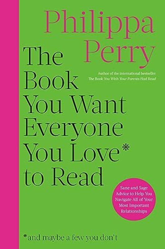 

Bk You Want Everyone You Love To Read By Perry Philippa - Hardcover
