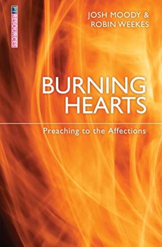 

Burning Hearts by Josh MoodyRobin Weekes-Paperback