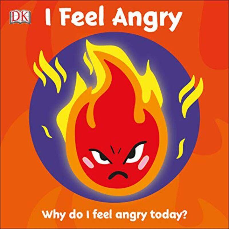 

I Feel Angry: Why Do I Feel Angry Today,Paperback by DK
