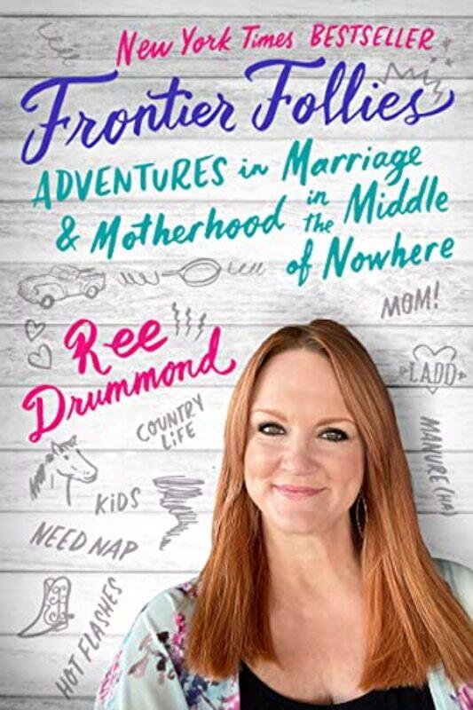 

Frontier Follies by Ree Drummond-Paperback