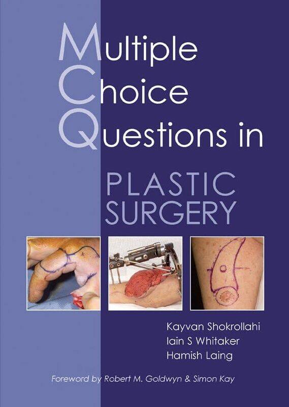 

MCQs in Plastic Surgery by Dr Kayvan ShokrollahiDr Iain S WhitakerDr Hamish Laing-Paperback
