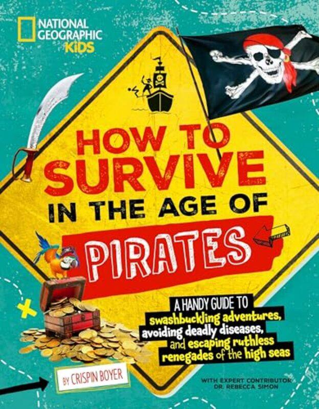 

How to Survive in the Age of Pirates by Crispin Boyer -Paperback