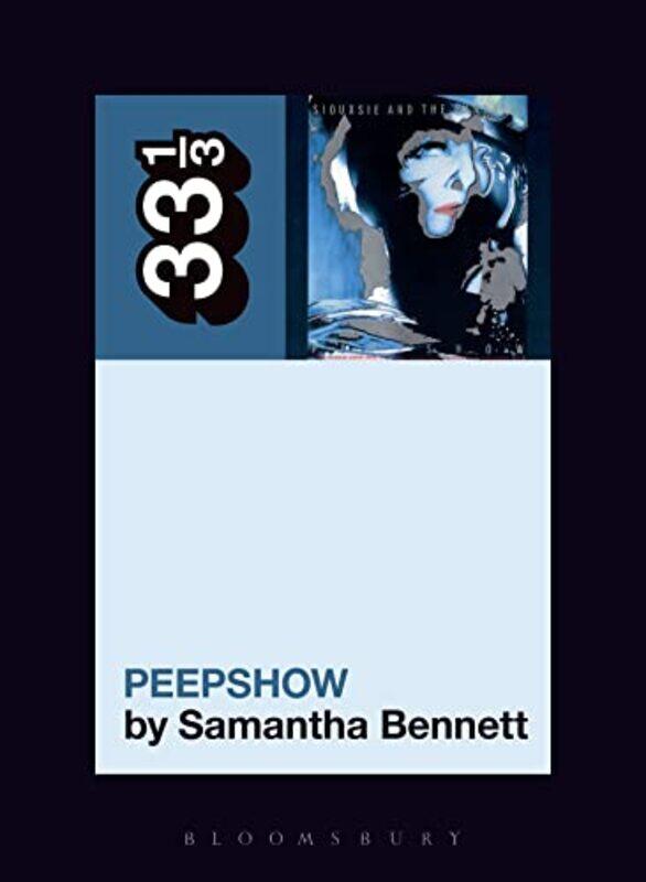 

Siouxsie And The Banshees Peepshow By 33.3333333333333 - Paperback