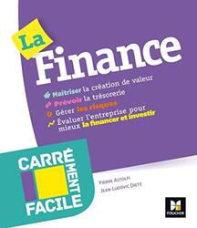 CARREMENT FACILE - LA FINANCE - PROFESSIONNELS, ENTREPRISES, TPE, NON SPECIALISTES, ETUDIANTS,Paperback,By:DIETZ JEAN-LUDOVIC