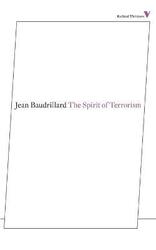 The Spirit of Terrorism,Paperback,ByBaudrillard, Jean - Turner, Chris
