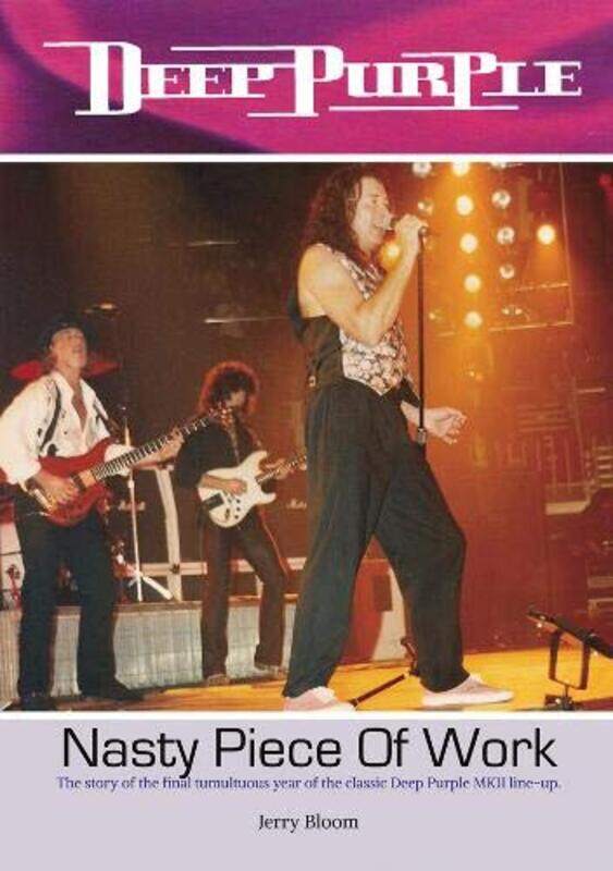 

Deep Purple Nasty Piece Of Work by Jerry Bloom-Paperback