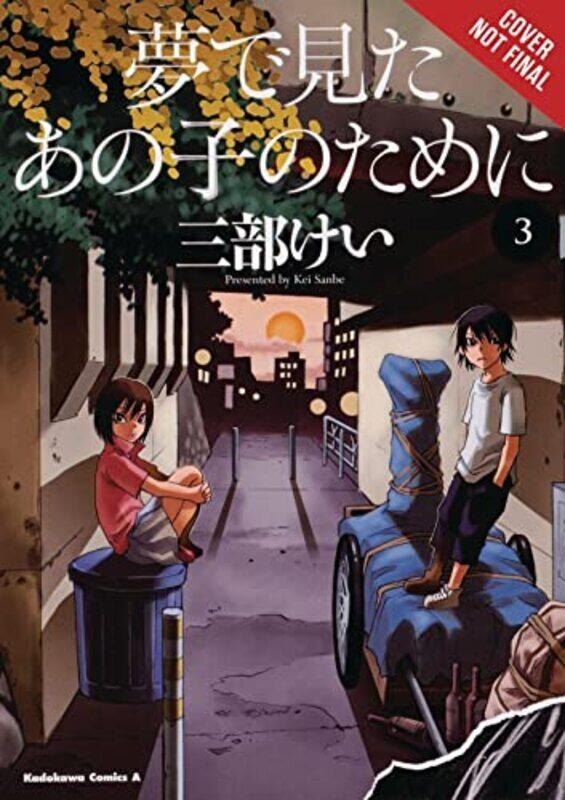 

For the Kid I Saw In My Dreams Vol 3 by Kei Sanbe-Hardcover