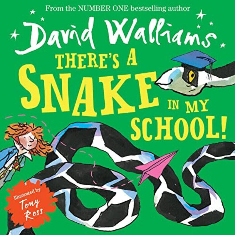 

There’s a Snake in My School by David WalliamsTony Ross-Paperback