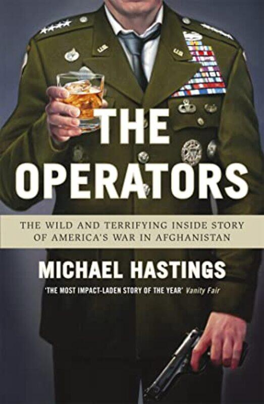 

The Operators by Michael Hastings-Paperback