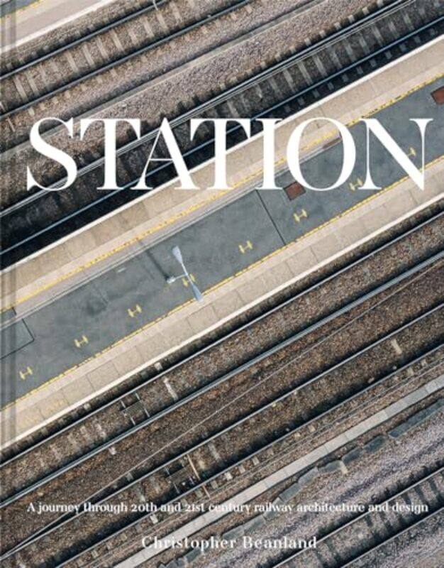 

Station by Christopher Beanland-Hardcover