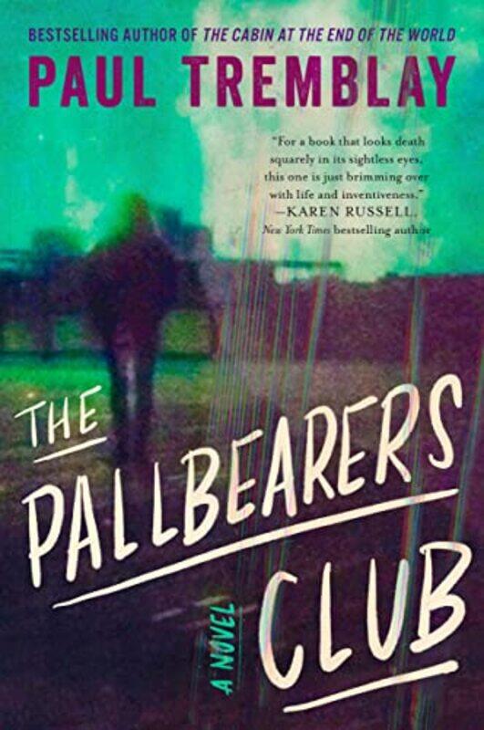 

The Pallbearers Club by Paul Tremblay-Paperback