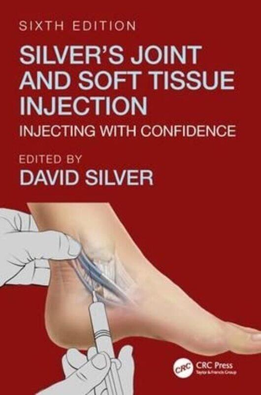

Silvers Joint and Soft Tissue Injection by Kirsty Holmes-Paperback