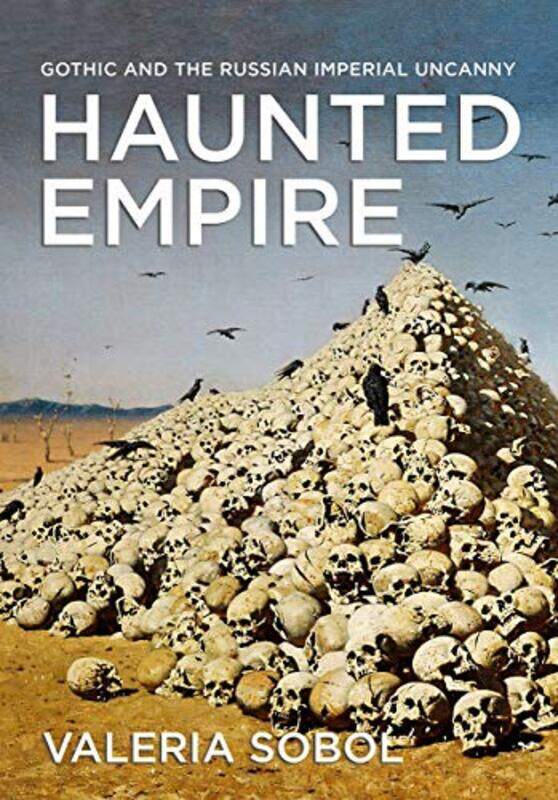 

Haunted Empire by Valeria Sobol-Paperback