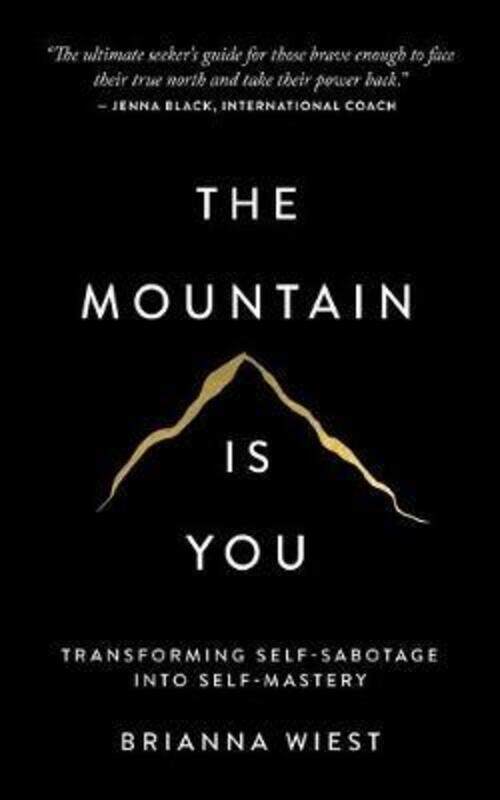 

The Mountain Is You