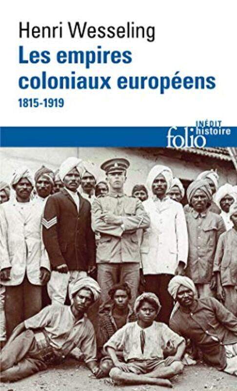 

Le Siecle Colonial de l'Europe(les Empires Coloniaux 1815-1919),Paperback,By:Wesseling Henri