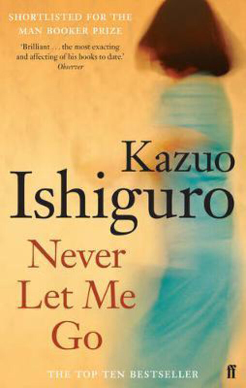 

Never Let Me Go, Paperback Book, By: Kazuo Ishiguro