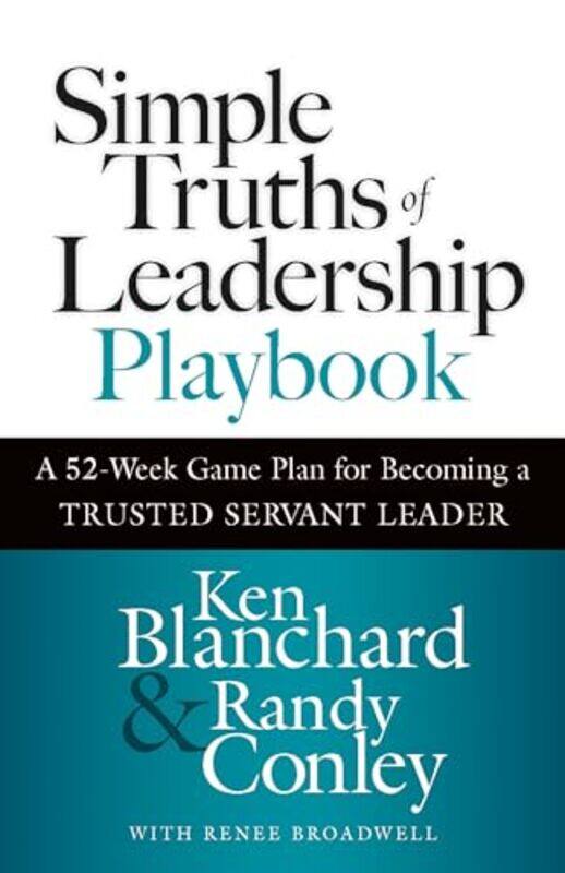 

Simple Truths of Leadership Playbook by Ken BlanchardRandy Conley-Hardcover